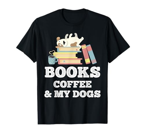 Funny Books Café y mis perros Dueño de perro Lectura Ratón de biblioteca Camiseta