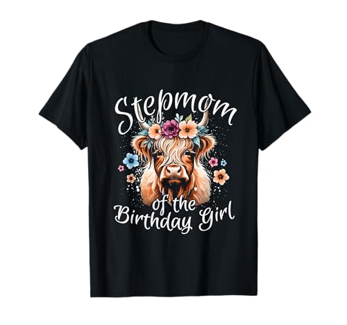 Madrastra De La Cumpleaños Chica Highland Cow Camiseta