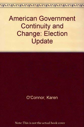 American Government Continuity and Change: Election Update: Continuity and Change, 2000 Election Update (Hardcover)