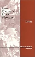 Posttraumatic Stress Disorder: A Guide 1890802417 Book Cover