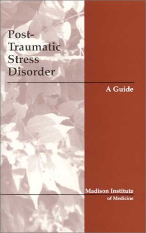 Posttraumatic Stress Disorder: A Guide 1890802220 Book Cover