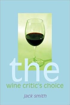 Paperback The Wine Critic's Choice Book