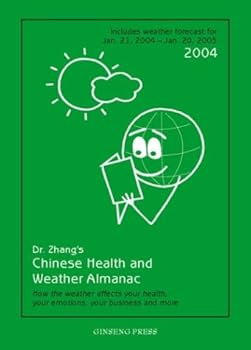 Paperback Dr. Zhang's Chinese Health and Weather Almanac 2004 Book