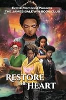 Restore the Heart 1736902997 Book Cover