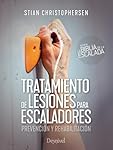 Tratamiento de lesiones para escaladores: Prevenci...: 