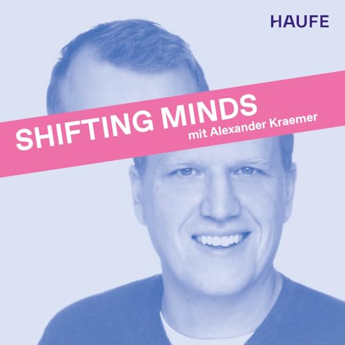 『Shifting Minds - der Podcast von Haufe Sustainability』のカバーアート