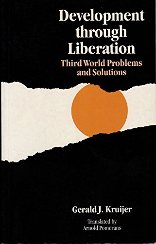 Development Through Liberation: Third World Problems and Solutions view 2