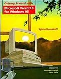 windows 95 software archive  Getting Started with Microsoft Word 7.0 for Windows 95 (Getting Started Series)