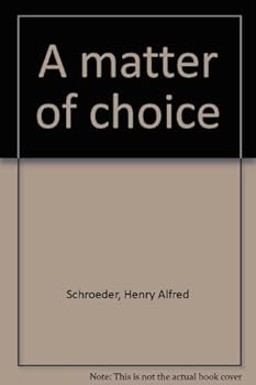 Hardcover A matter of choice Book