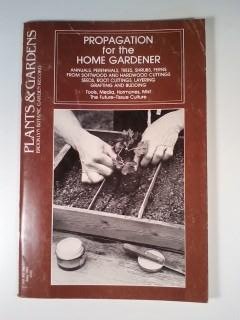 Paperback Propagation for the Home Gardener Book