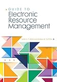 Guide to Electronic Resource Management
