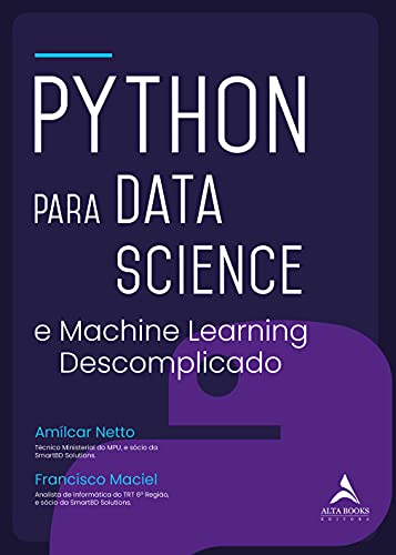 Python Para Data Science: e Machine Learning Descomplicado