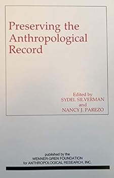 Paperback Preserving the Anthropological Record Book
