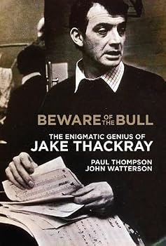 Beware of the Bull: The enigmatic genius of Jake Thackray