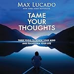 Cover of Tame Your Thoughts