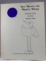 Art moves the basics along: Holiday units B0006Y6XU6 Book Cover