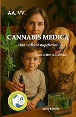 Cannabis medica. Una medicina stupefacente