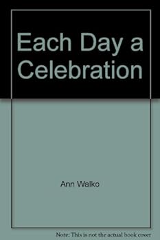 Paperback Each Day a Celebration Book