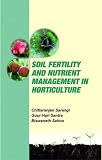 Soil Fertility and Nutrient Management in Horticulture