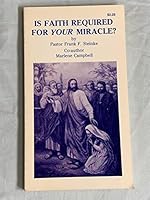 Is Faith Required For Your Miracle B000PVZXF6 Book Cover