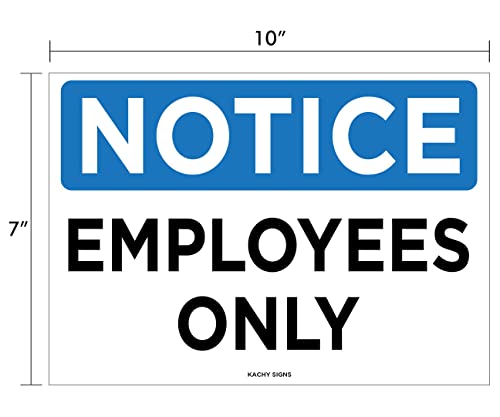 (Set Of 2) Notice - Employees Only Sign - 10" X 7" 4 Mil Vinyl - Laminated For Ultimate Protection & Durability - Self Adhesive Decal - Uv Protected & Weatherproof - Heavy Duty #TOP1