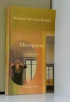 Paperback Ménopause : Et autres récits [French] Book