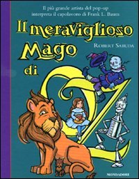  Il meraviglioso mago di Oz. Libro pop-up. Ediz. illustrata
