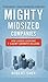 Mighty Midsized Companies: How Leaders Overcome 7 Silent Growth Killers