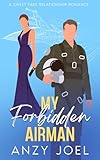My Forbidden Airman: A Sweet Fake Relationship Romance