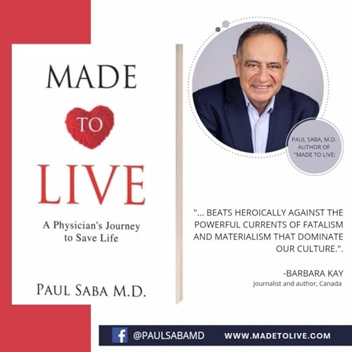 Made to Live by Dr. Paul Saba episode artwork