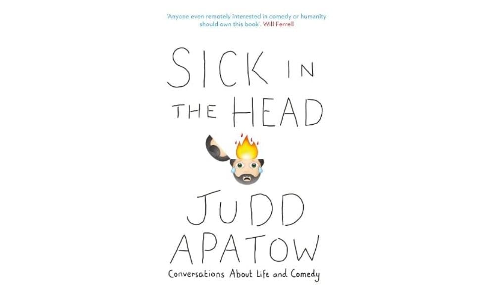 Sick In The Head: Conversations About Life and Comedy