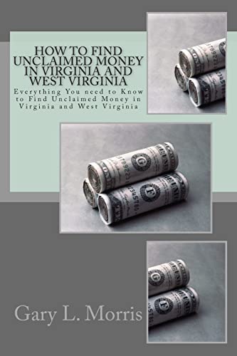 How to Find Unclaimed Money in Virginia and Wes... 1505992915 Book Cover