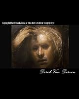 Copying Odd Nerdrum's Painting of "Man With Lifted Arm" (step by step) 1453700382 Book Cover