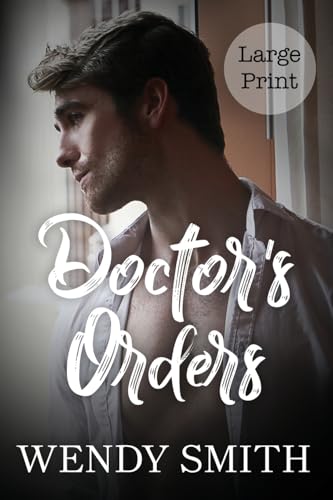Doctor's Orders: Large Print Edition [Large Print] 1991303289 Book Cover
