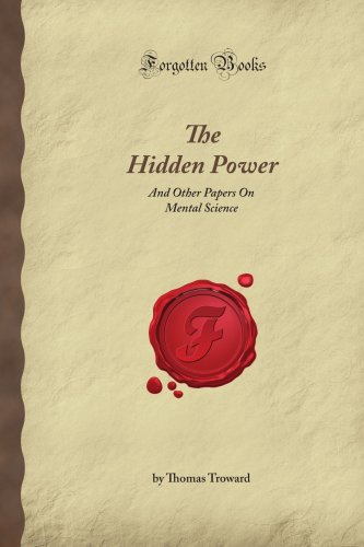 The Hidden Power: And Other Papers On Mental Sc... 1605069205 Book Cover