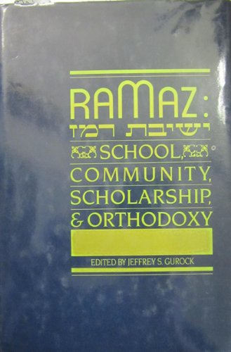 Ramaz: School, Community, Scholarship and Ortho... 0881253235 Book Cover
