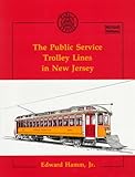  The Public Service Trolley Lines in New Jersey