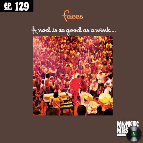 A Nod Is as Good as a Wink... to a Blind Horse by Faces: The Ultimate Boozy, Swaggering Rock and Roll Party