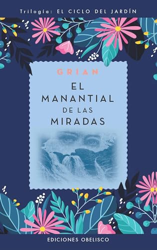 El manantial de las miradas