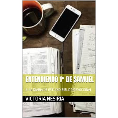 ENTENDIENDO 1° DE SAMUEL Audiolibro Por VICTORIA NESIRIA arte de portada