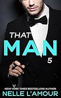 That Man - The Wedding Story, Part 2 1508455295 Book Cover