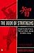 The Book of Stratagems: Tactics for Triumph and Survival