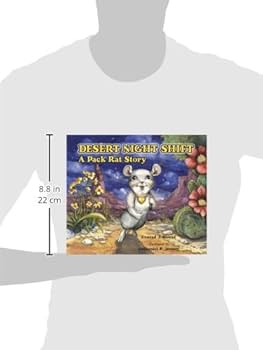 Desert Night Shift: A Pack Rat Story: Storad, Conrad J