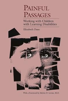 Paperback Painful Passages: Working With Children With Learning Disabilities Book