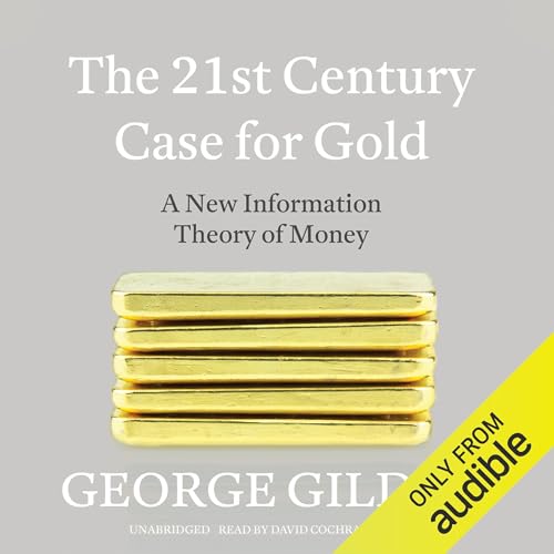 Page de couverture de The 21st Century Case for Gold