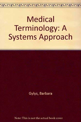 Medical terminology: A systems approach 0803644922 Book Cover