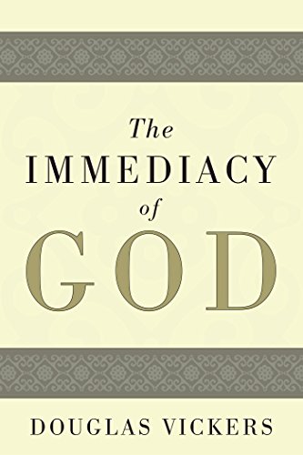 The Immediacy of God (English Edition)