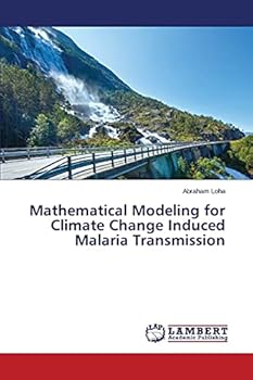 Paperback Mathematical Modeling for Climate Change Induced Malaria Transmission Book
