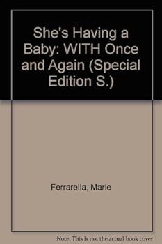 Paperback She's Having a Baby: WITH Once and Again (Special Edition S.) Book