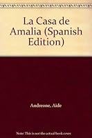La Casa de Amalia (Spanish Edition) 9871175906 Book Cover